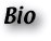 Bio